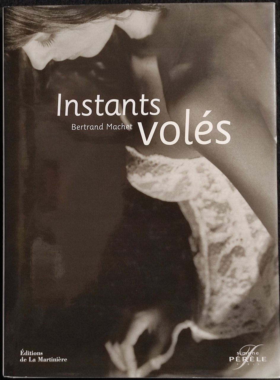 Bertrand Machet - Instants Volés | Immagine principale
