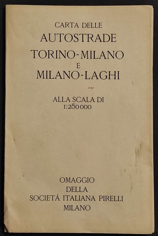 Carte delle Autostrade Torino-Milano e Milano-Laghi - Pirelli - 1937 | Immagine Gallery 2