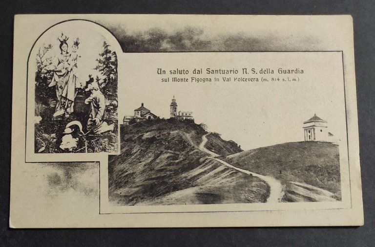 Cartolina Santuario M. S. della Guardia sul Monte Figogna in …