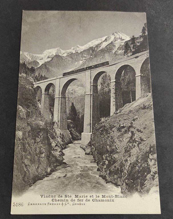 Cartolina Viaduc de Ste Marie et le Mont-Blanc Chemin de …