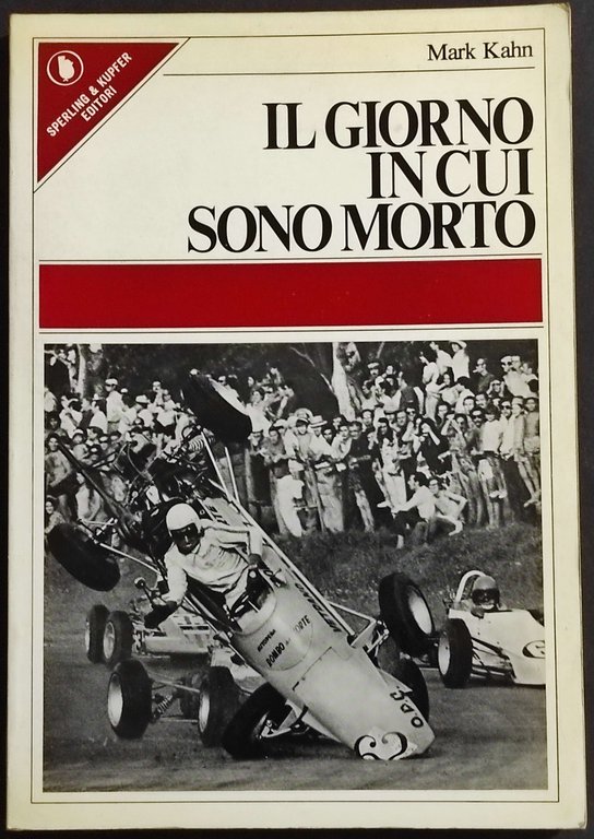 Il Giorno in Cui Sono Morto