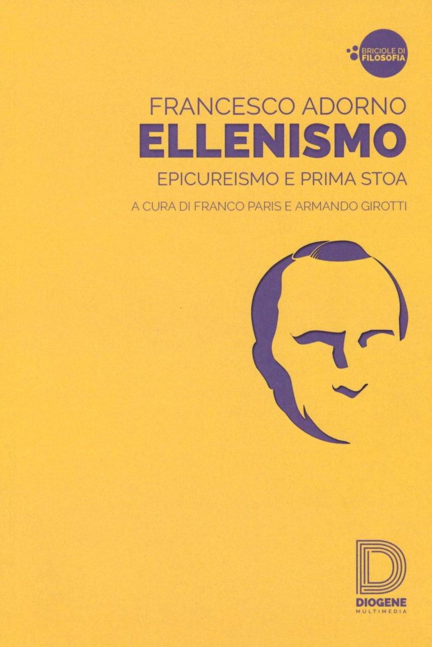 Ellenismo. Epicureismo e prima stoa