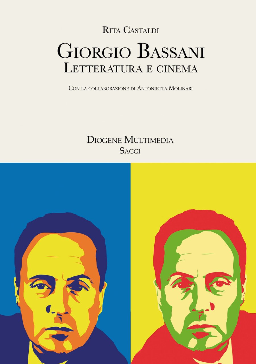 Giorgio Bassani. Letteratura e cinema