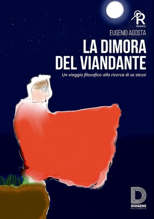 La dimora del viandante. Un viaggio filosofico alla ricerca di …