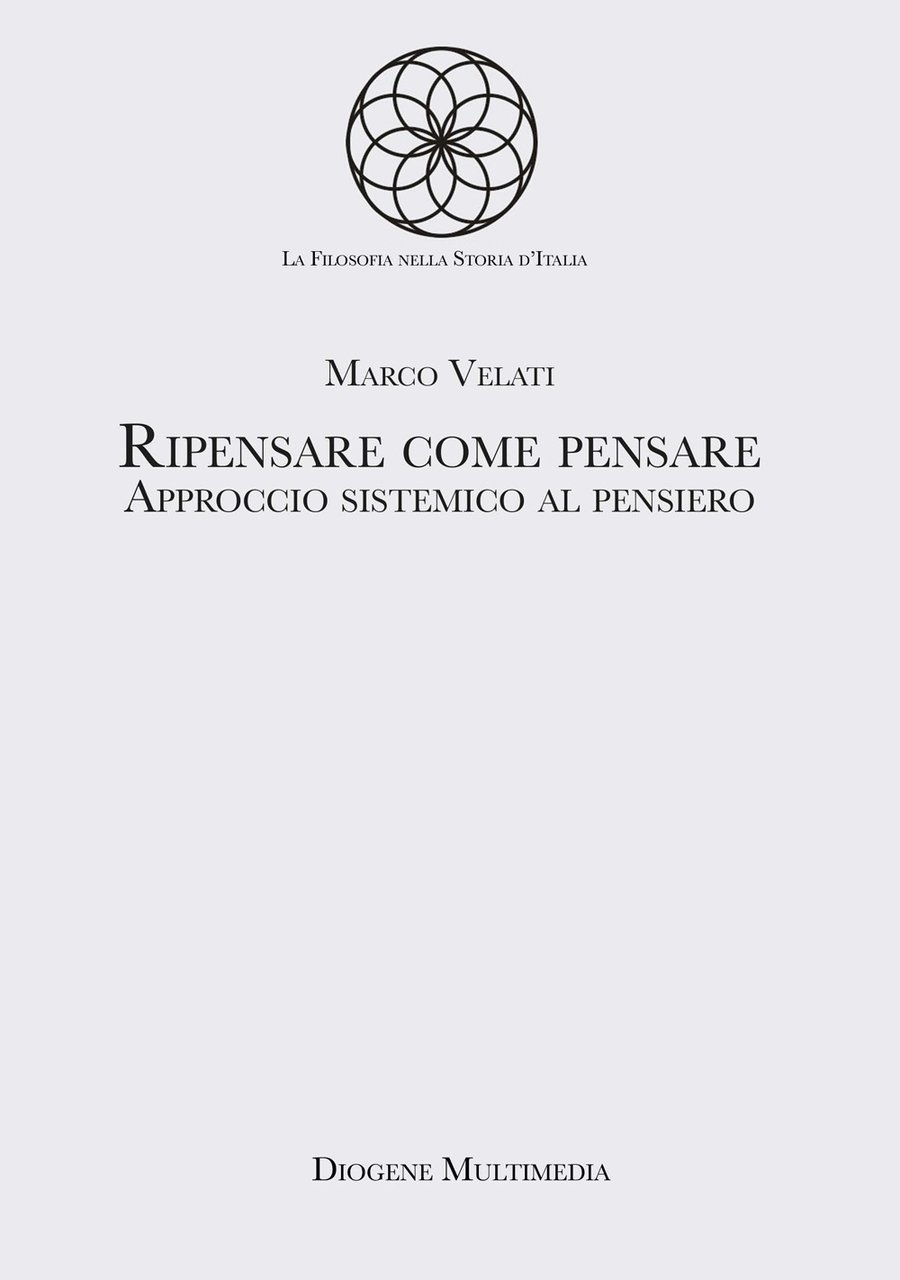 Ripensare come pensare. Approccio sistemico al pensiero