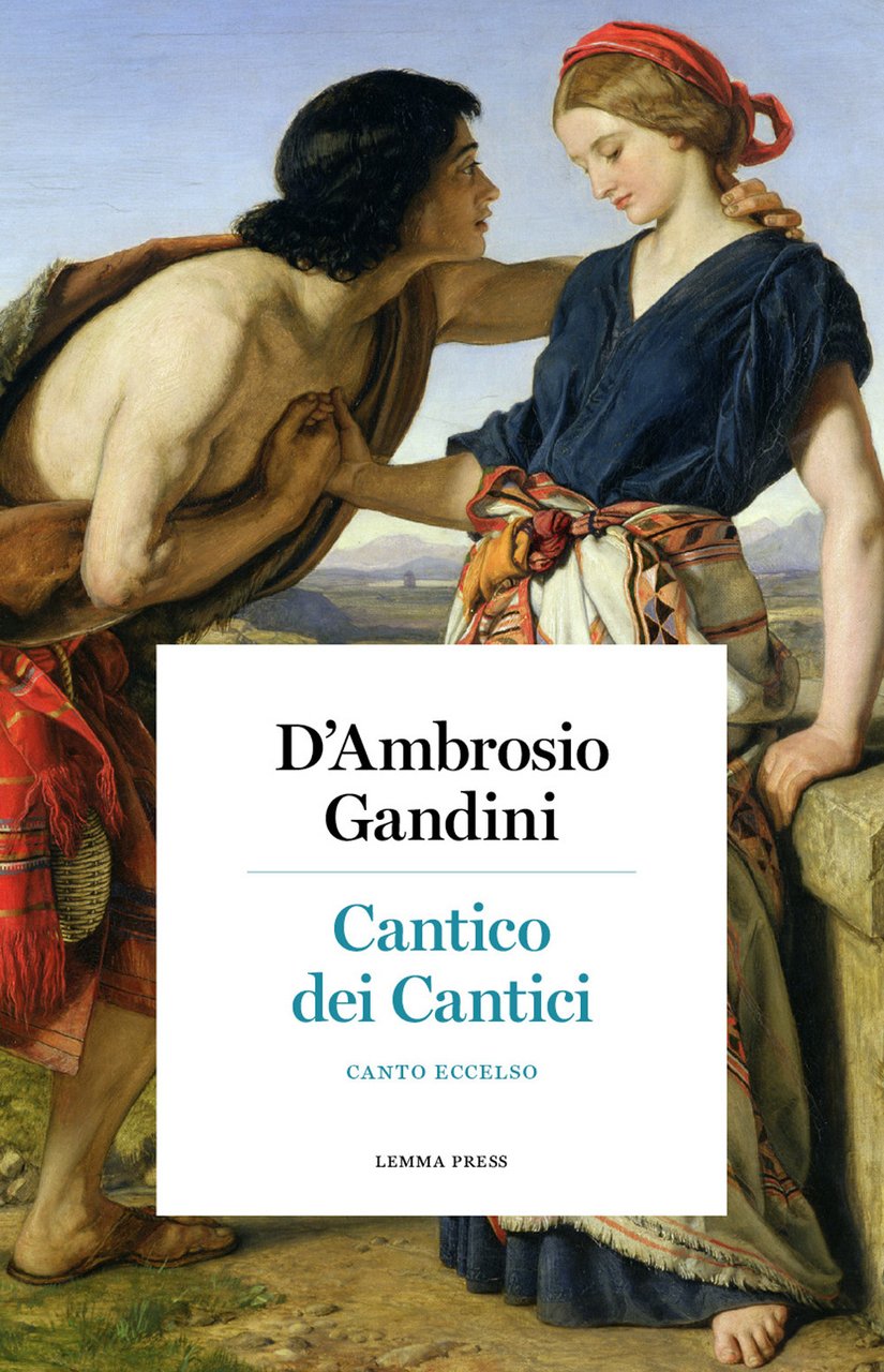 Cantico dei Cantici. Canto eccelso