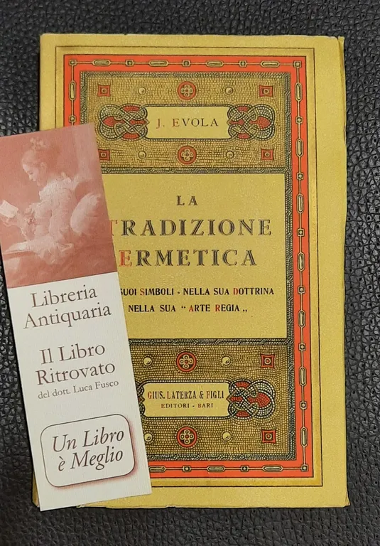 La tradizione ermetica nei suoi simboli, nella sua dottrina e …