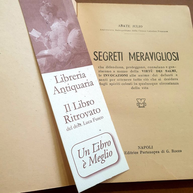 Segreti meravigliosi che difendono, proteggono, consolano e guariscono a mezzo …