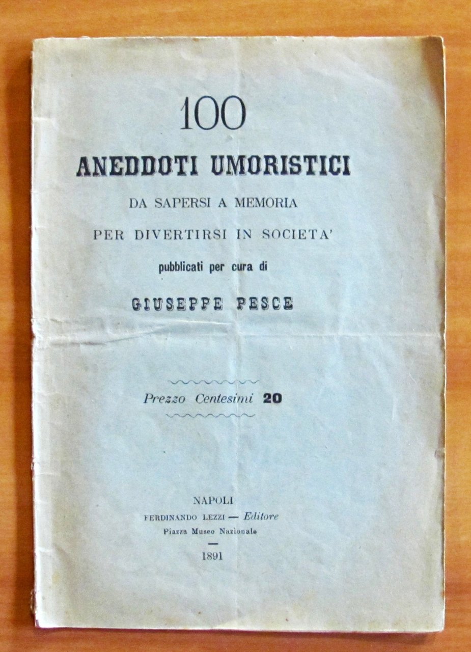 100 ANEDDOTI UMORISTICI DA SAPERSI A MEMORIA PER DIVERTIRSI IN …