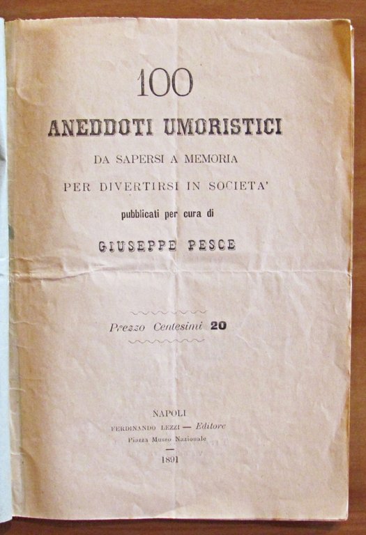 100 ANEDDOTI UMORISTICI DA SAPERSI A MEMORIA PER DIVERTIRSI IN …