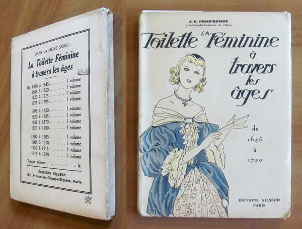 LA TOILETTE FEMININE A TRAVERS LES AGES de 1645 a …