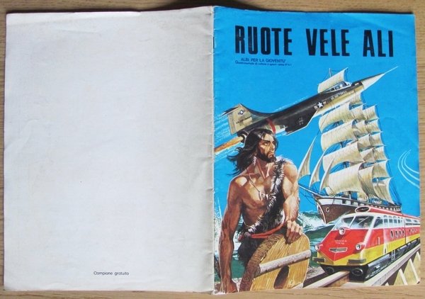 ALBUM FIGURINE RUOTE VELE ALI - Ed. IMPERIA, 1972 - …