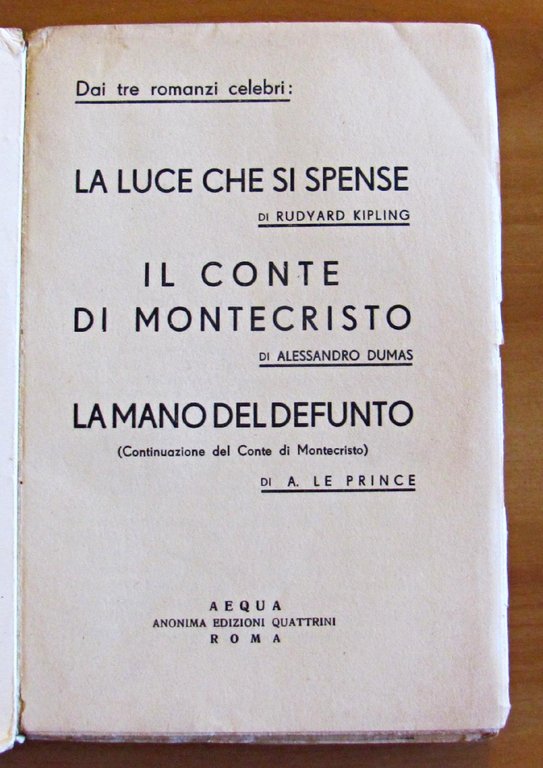 3 ROMANZI CELEBRI: Kipling Dumas Le Prince - Enciclopedia Quattrini