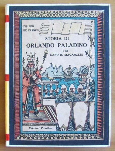 STORIA DI ORLANDO PALADINO E DI GANO IL MAGANZESE, 1948