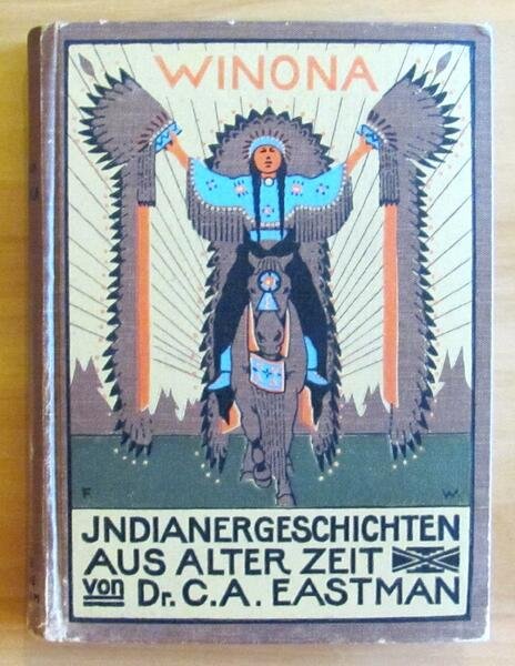 WINONA Indianergeschichten aus alter Zeit (Storia degli Indiani del Secolo …