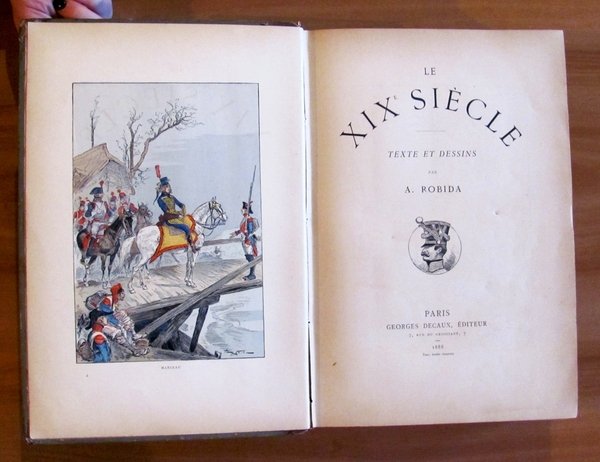 LE DIX-NEUVIEME SIECLE - I ed. 1888 - ill. ROBIDA