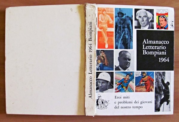 ALMANACCO LETTERARIO BOMPIANI, 1964 - Eroi Miti E Problemi Dei …