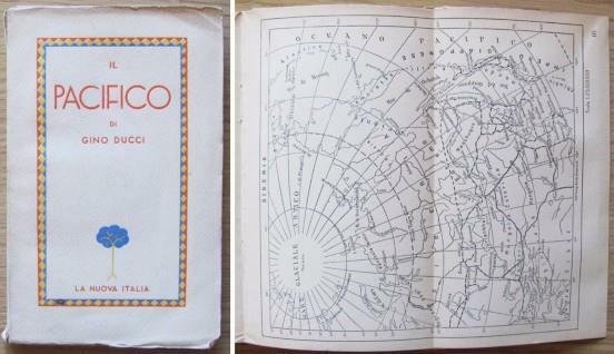 Ducci. Il Pacifico. Ed. La Nuova Italia, 1939* Con Carte …