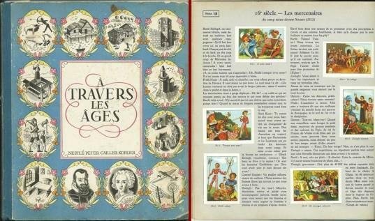 Album A Travers Les Ages. Ed Chocolats Nestle, 1946. 288 …