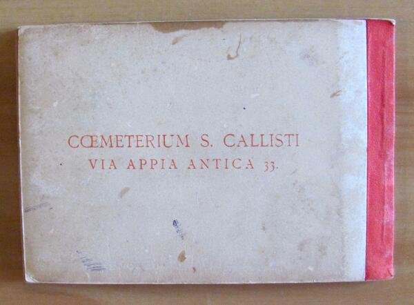 Selecta EX COEMETERIO S. CALLISTI in Via Appia Antica