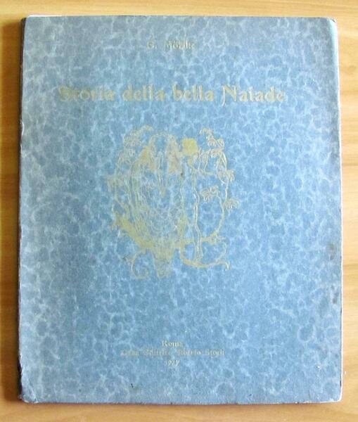 STORIA DELLA BELLA NAIADE - I edizione 1927