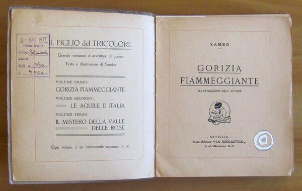 GORIZIA FIAMMEGGIANTE - Bibliotechina de "LA LAMPADA" I edizione 1916 …