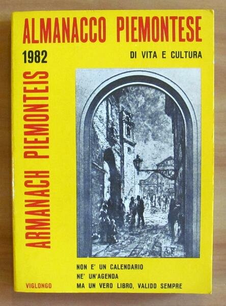 ALMANACCO PIEMONTESE di Vita e Cultura 1982 - ARMANACH PIEMONTEIS