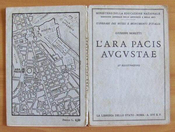 L'ARA PACIS AUGUSTAE - I ed. 1938 con 27 Tavole