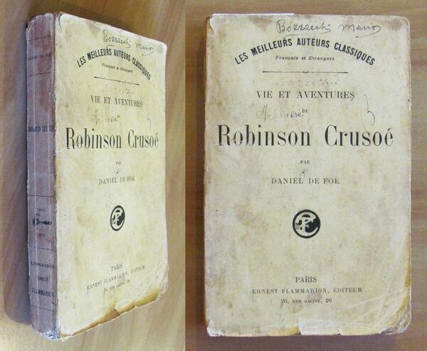 VIE ET AVENTURES DE ROBINSON CRUSOE - Les Meilleurs Auteurs …