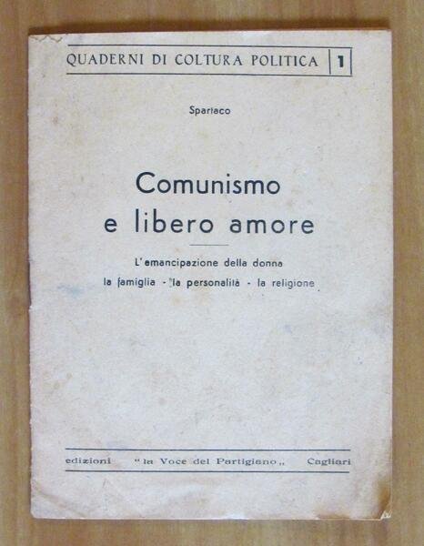 Quaderni Coltura Politica N.1 - COMUNISMO E LIBERO AMORE
