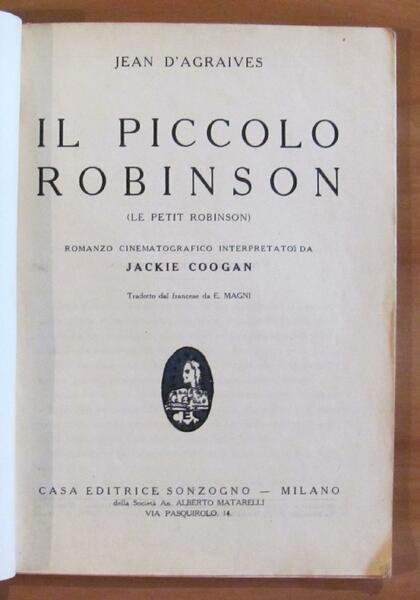 IL PICCOLO ROBINSON - Romanzo cinematografico interpretato da Jackie Coogan