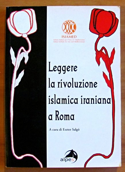 LEGGERE LA RIVOLUZIONE ISLAMICA IRANIANA A ROMA