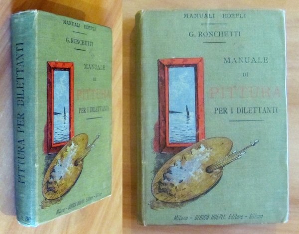 Manuale per i Dilettanti di Pittura ad Olio, Acquarello e …
