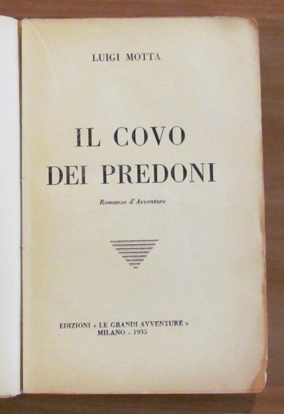 IL COVO DEI PREDONI, 1935