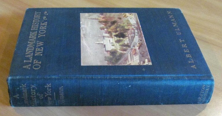 A LANDMARK HISTORY OF NEW YORK - Including a Guide …