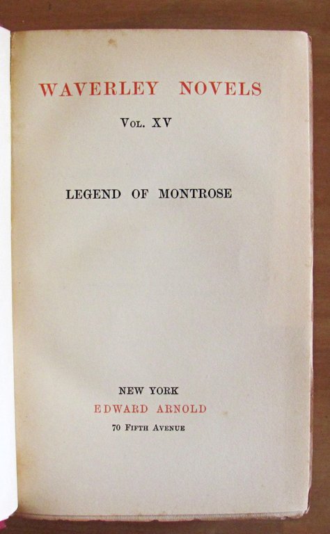 A LEGEND OF MONTROSE - WAVERLEY NOVELS Vol. XV