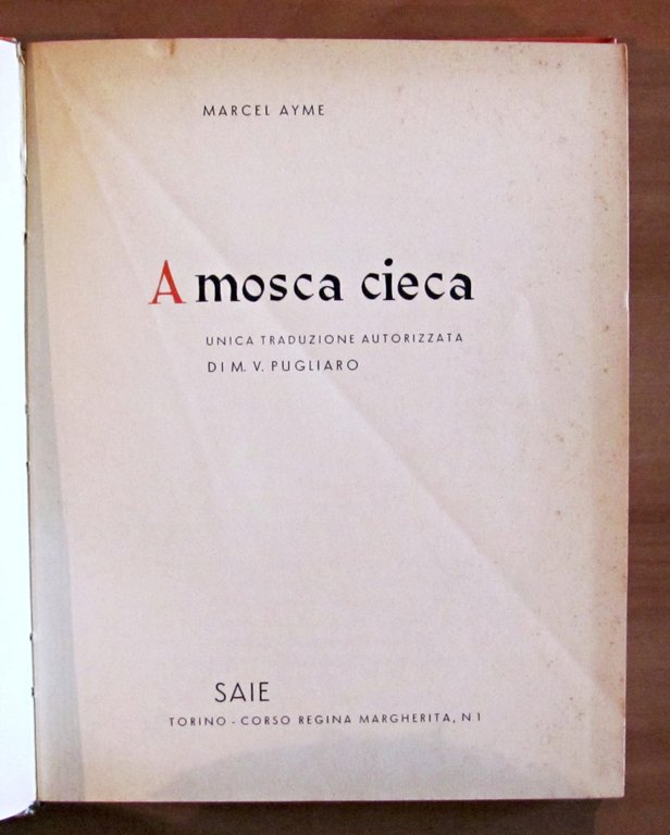 A MOSCA CIECA