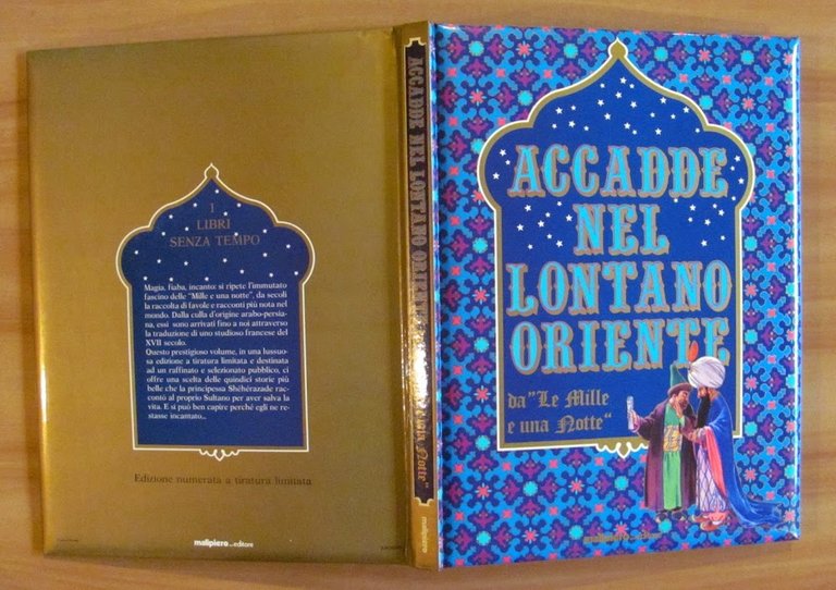 ACCADDE NEL LONTANO ORIENTE - Ediz. Numerata in Tirat. Limit. …