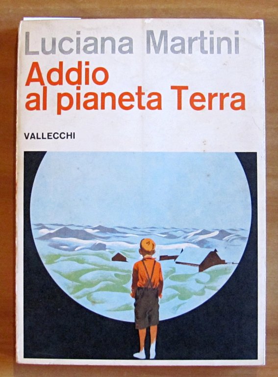 ADDIO AL PIANETA TERRA, 1965 - Coll. di Narrativa per …