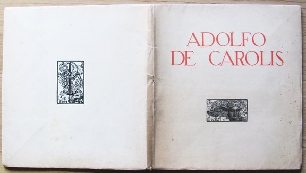 ADOLFO DE CAROLIS - ESPOSIZIONE ROMANA DELLE OPERE. 1929