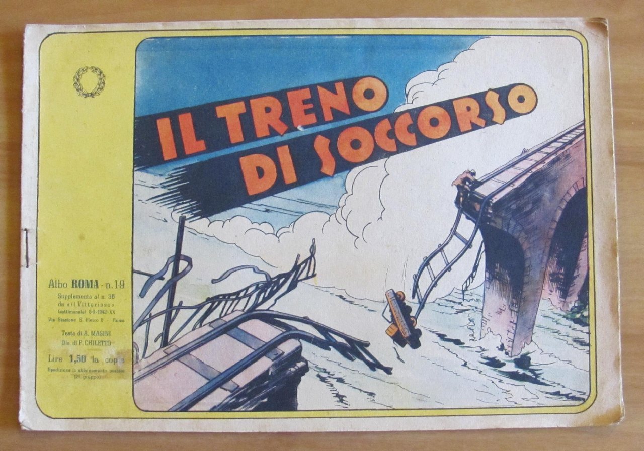 ALBO ROMA N.19, 1942 - IL TRENO DI SOCCORSO - …