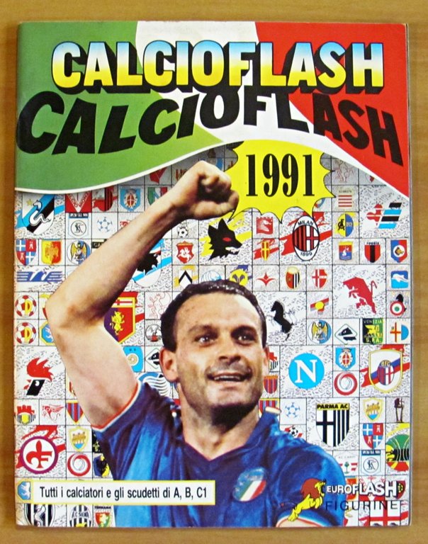 ALBUM FIGURINE - CALCIOFLASH 1991 - VUOTO con 6 Figurine …