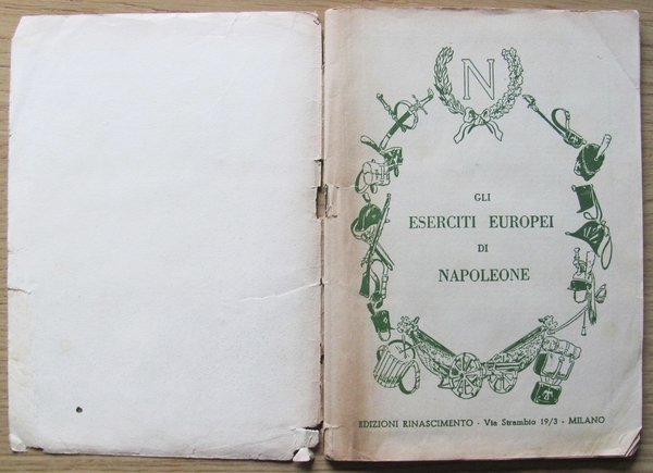 ALBUM GLI ESERCITI EUROPEI DI NAPOLEONE - Ed. Rinascimento 1950 …