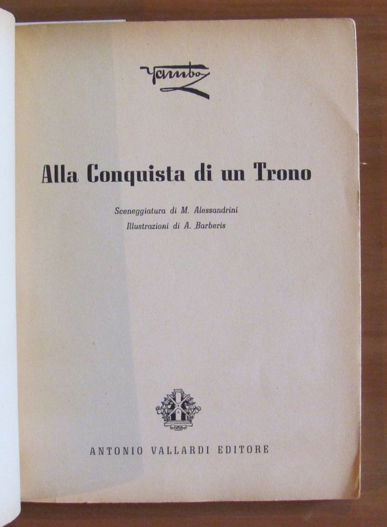 ALLA CONQUISTA DI UN TRONO - Coll. Cine Libro - …
