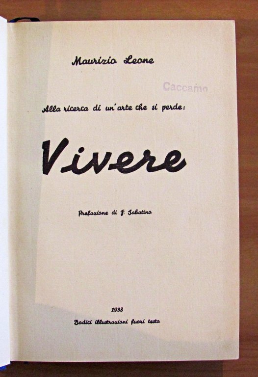 ALLA RICERCA DI UN'ARTE CHE SI PERDE: VIVERE