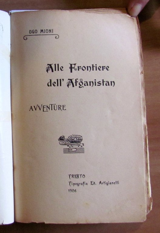 ALLE FRONTIERE DELL'AFGANISTAN - Avventure, 1906 | Immagine Gallery 3