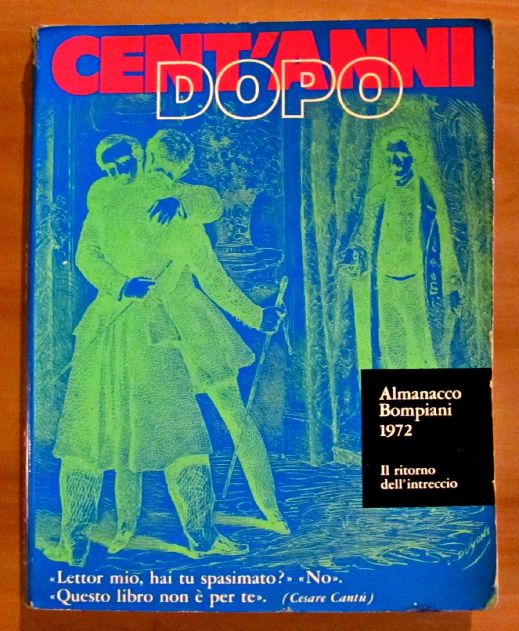 ALMANACCO BOMPIANI 1972 - CENT'ANNI DOPO