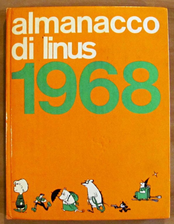 ALMANACCO DI LINUS 1968 - Snoopy, Felix, Moomin...