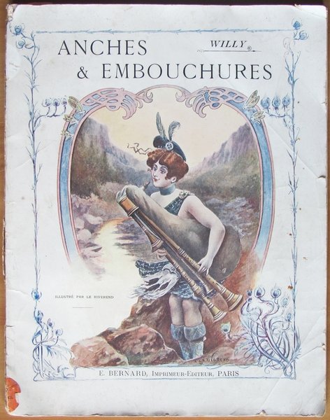 ANCHES &amp; EMBOUCHURES PARIS ED. BERNARD 1905