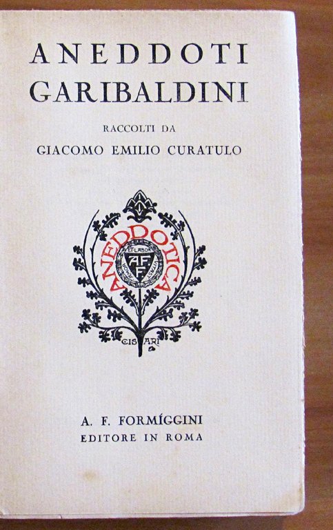 ANEDDOTI GARIBALDINI - Collana Aneddotica X